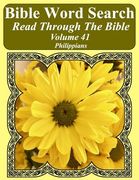 Bible Word Search Read Through The Bible Volume 41: Philippians Extra Large Print