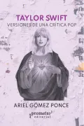 Taylor Swift. Versiones de una crítica pop