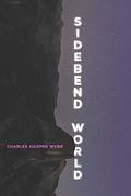 Sidebend World (Pitt Poetry Series) (en Inglés)