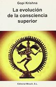 La Evolucion De La Conciencia Superior