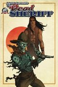 Mark Justice's The Dead Sheriff: Zombie Damnation (Volume 1)