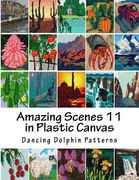 Amazing Scenes 11: in Plastic Canvas (en Inglés)