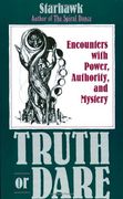 truth or dare,encounters with power, authority, and mystery (en Inglés)