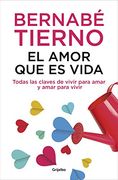 El amor que es vida / Love is life (Spanish Edition)