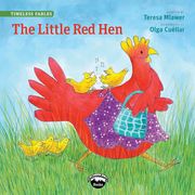 The Little red hen (Timeless Fables) (en Inglés)
