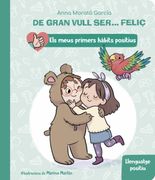 De Gran Vull Ser. Feliç: Llenguatge Positiu (en Catalán)