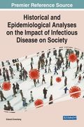 Historical and Epidemiological Analyses on the Impact of Infectious Disease on Society (en Inglés)