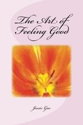 The Art of Feeling Good