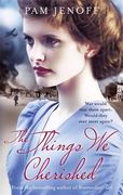 things we cherished