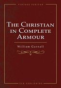 The Christian in Complete Armour (en Inglés)
