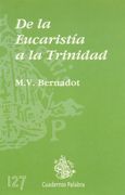 De la Eucaristía a la Trinidad (Cuadernos Palabra)