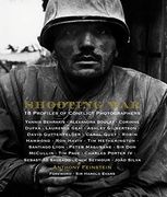 Shooting War: 18 Profiles of Conflict Photographers (en Inglés)