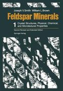 Feldspar Minerals: Volume 1 Crystal Structures, Physical, Chemical, and Microtextural Properties (en Inglés)