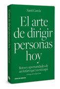 El Arte de Dirigir Personas Hoy: Retos y Oportunidades de un Futuro que ya Está Aquí (Temáticos)