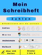 Mein Schreibheft Zahlen: Aktivitätsbuch für Kinder: Kinder ab 3 Jahren - Bringen Sie Ihren Kindern bei, auf spielerische Weise zahlen zu zeichn (in German)
