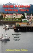 inside passage walking tours (en Inglés)