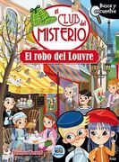 El Robo del Louvre. El Club del Misterio (Busca y Encuentra)