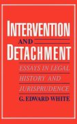 Intervention and Detachment: Essays in Legal History and Jurisprudence (en Inglés)
