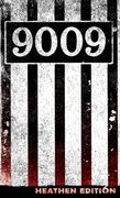 9009 (Heathen Edition)