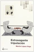 extravagante tripulacion