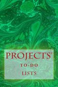 Projects' To-Do Lists: Stay Organized (100 Projects) (en Inglés)