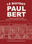 Le Bistrot Paul Bert. French Comfort Food from the Parisian Restaurant