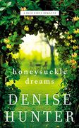 Honeysuckle Dreams: 2 (a Blue Ridge Romance) (en Inglés)