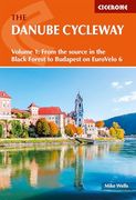 The Danube Cycleway Volume 1: Eurovelo 6 – From the Source in the Black Forest to Budapest (en Inglés)