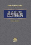 De la censura de indicios en casación penal