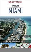 Insight Guides Explore Miami (Insight Explore Guides)