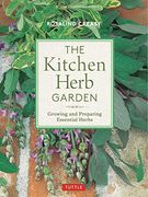 The Kitchen Herb Garden: Growing and Preparing Essential Herbs (Edible Garden Series) (en Anglais)