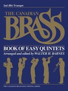 The Canadian Brass Book of Easy Quintets: 2nd Trumpet (en Inglés)
