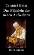 Das Fähnlein der Sieben Aufrechten (in German)