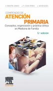 Compendio de Atención Primaria: Conceptos, Organización y Práctica Clínica en Medicina de Familia
