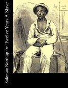 Twelve Years A Slave