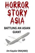 Horror Story Asia: Battling An Asian Giant: Customer vs. 800 Pound Gorilla