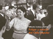 Fulgor y muerte del Chile popular