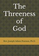 The Threeness of God (en Inglés)