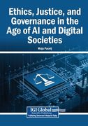 Ethics, Justice, and Governance in the Age of AI and Digital Societies (en Inglés)