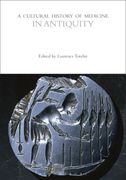 A Cultural History of Medicine in Antiquity (en Inglés)