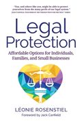 Legal Protection: Affordable Options for Individuals, Families, and Small Businesses (en Inglés)