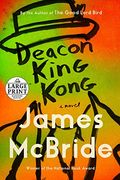 Deacon King Kong: A Novel (Random House Large Print) (en Inglés)