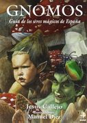 Gnomos: Guia de los Seres Magicos de Espana