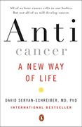 Anticancer: A new way of Life (en Inglés)