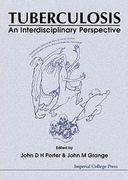 Tuberculosis: An Interdisciplinary Perspective