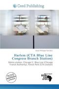 harlem (cta blue line congress branch station) (en Inglés)
