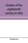 Studies of the Eighteenth Century in Italy (en Inglés)