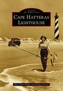 Cape Hatteras Lighthouse (Images of America Series) 