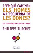 Per què caminen els homes a l'esquerra de les dones?: Els símptomes externs de l'amor (L'Expert)