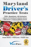 Maryland Driver's Practice Tests: 700+ Questions, All-Inclusive Driver's Ed Handbook to Quickly achieve your Driver's License or Learner's Permit (Che (en Inglés)